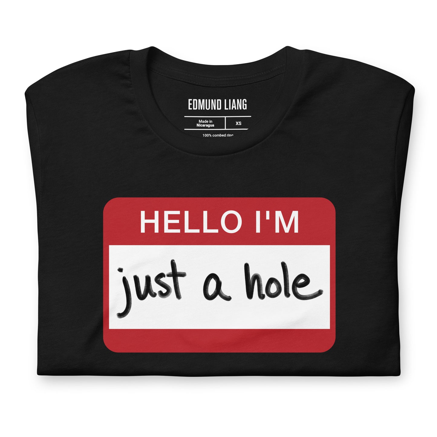 Hello I'm Just A Hole T-Shirt