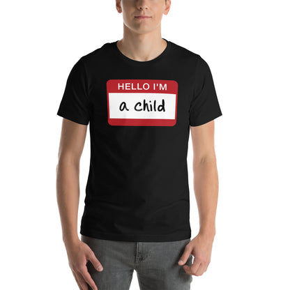 Hello I'm A Child T-Shirt