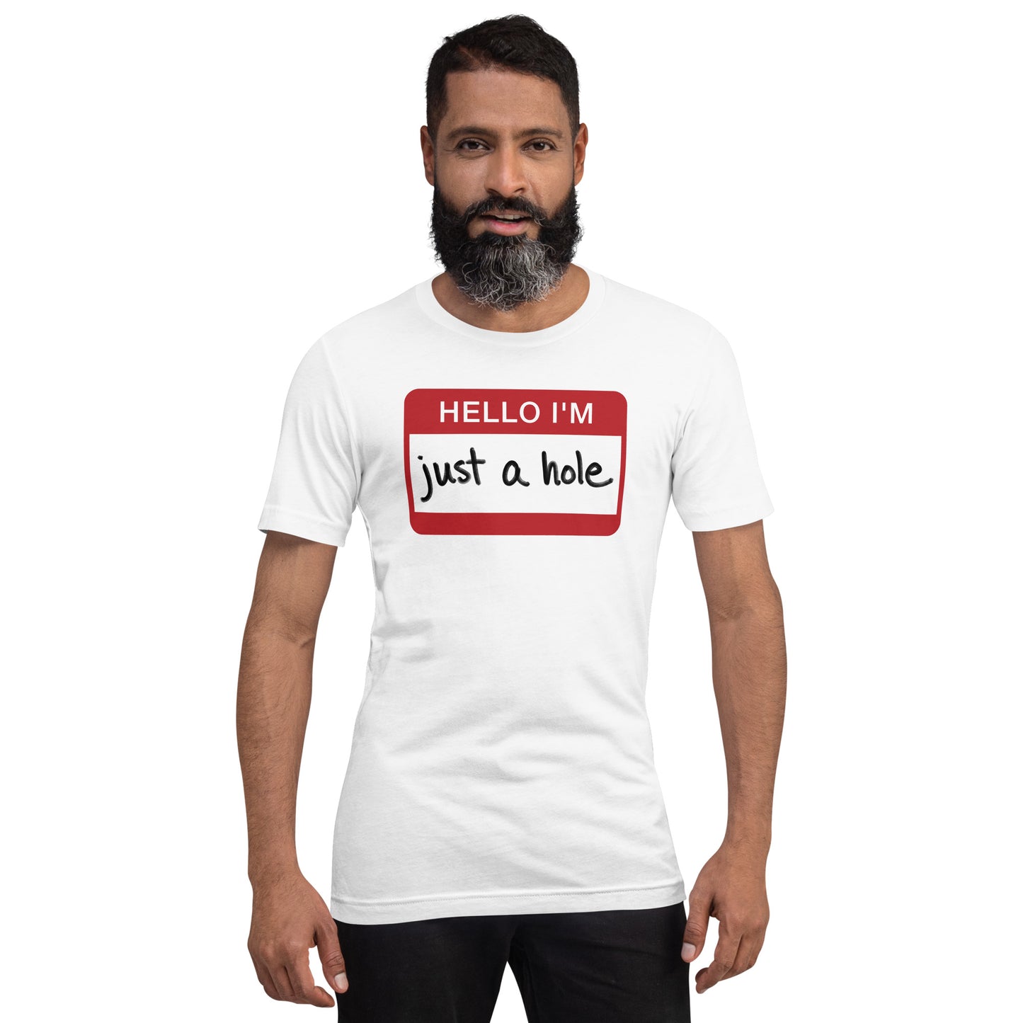 Hello I'm Just A Hole T-Shirt