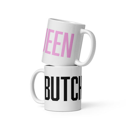 Butch Queen Mug