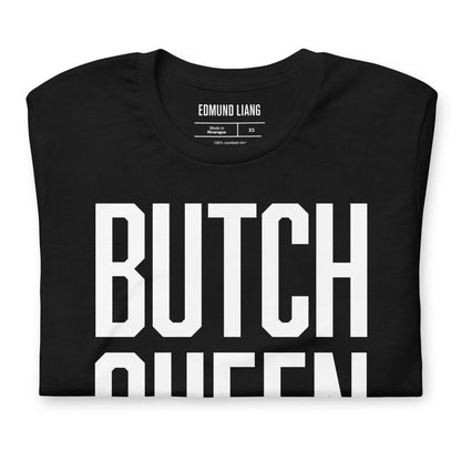 Butch Queen T-Shirt