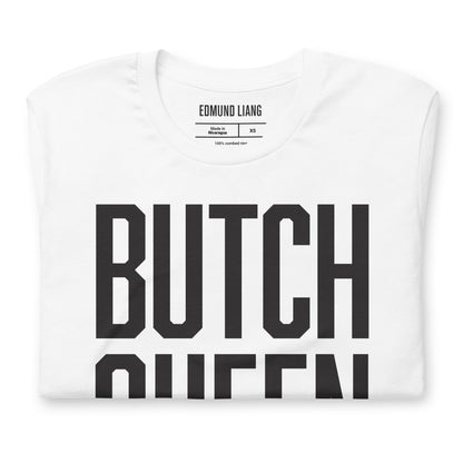 Butch Queen T-Shirt