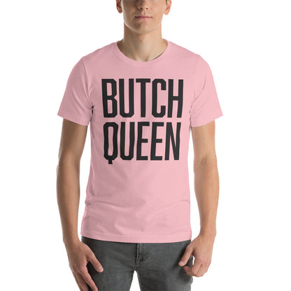 Butch Queen T-Shirt