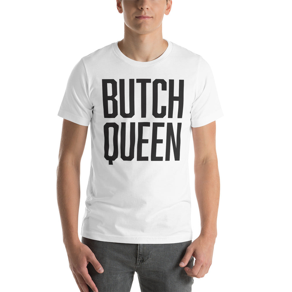 Butch Queen T-Shirt