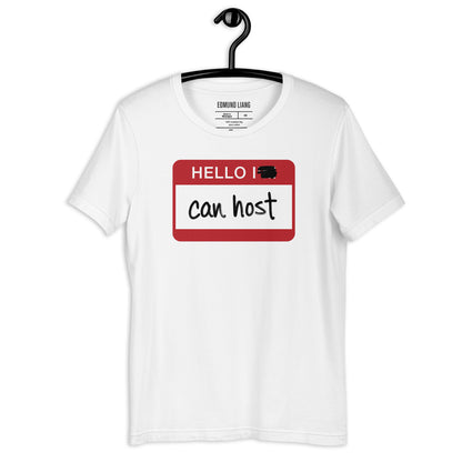 Hello I Can Host T-Shirt