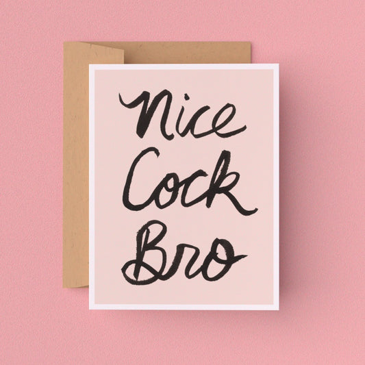Nice Cock Bro Greeting Card (Single Card)