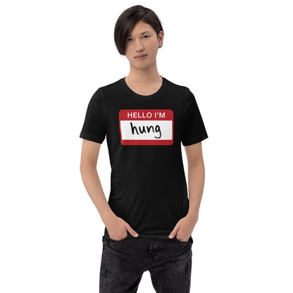 Hello I'm Hung T-shirt