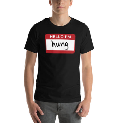 Hello I'm Hung T-shirt