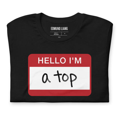 Hello I'm A Top T-Shirt