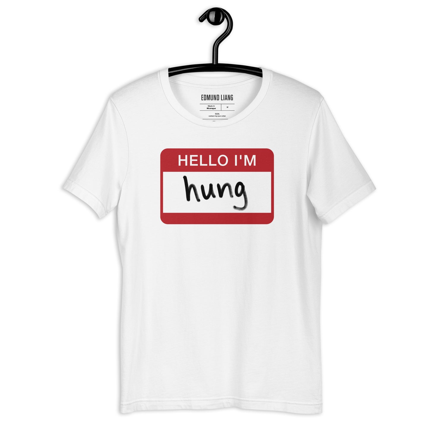 Hello I'm Hung T-shirt