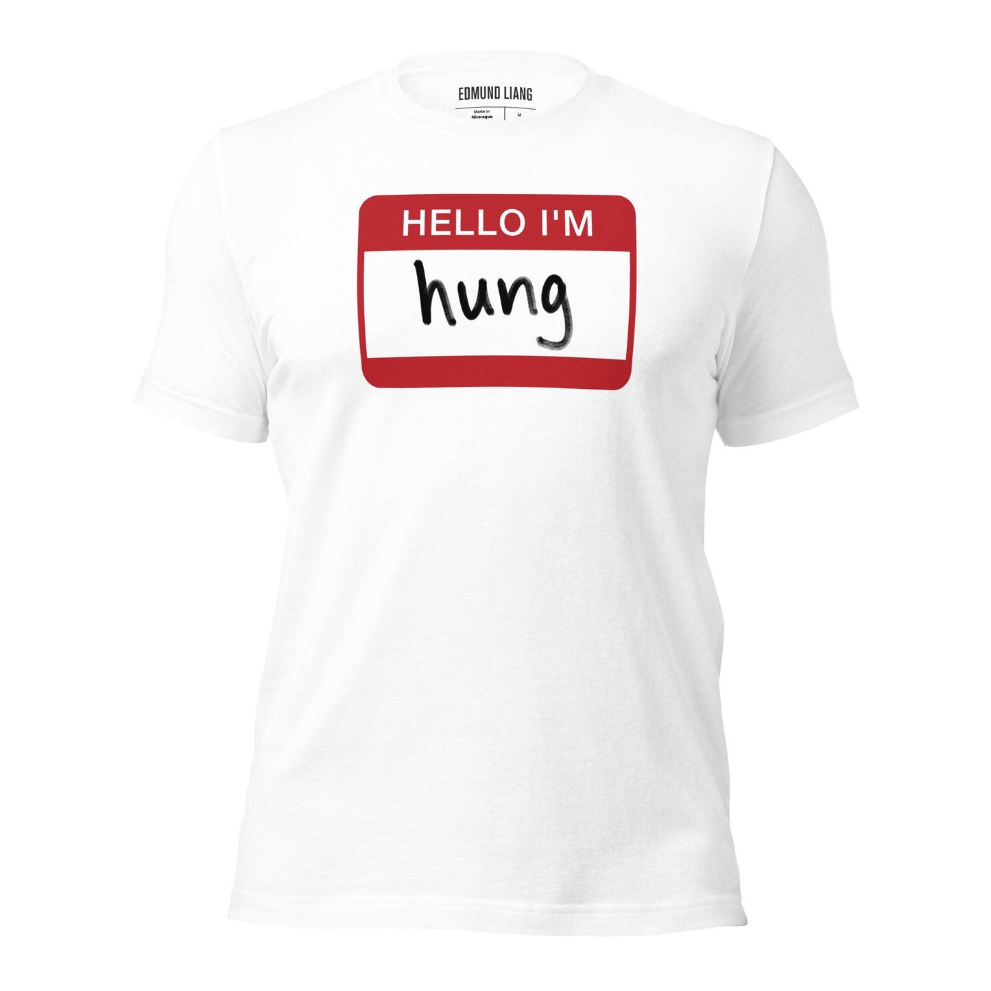 Hello I'm Hung T-shirt