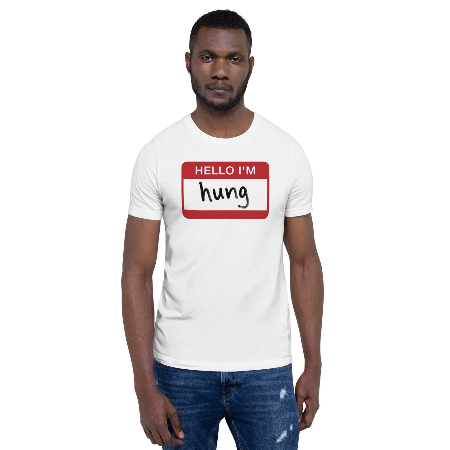 Hello I'm Hung T-shirt