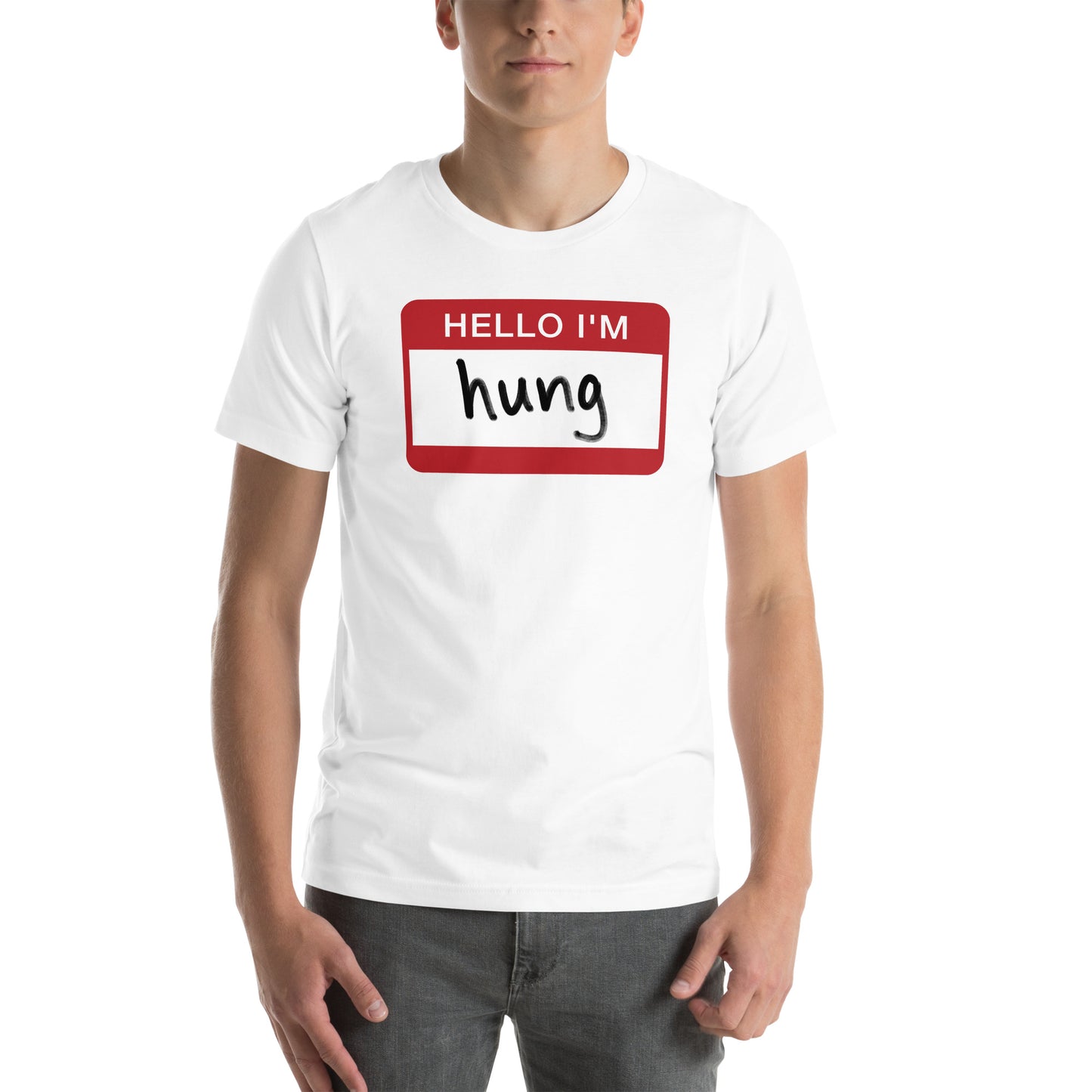 Hello I'm Hung T-shirt