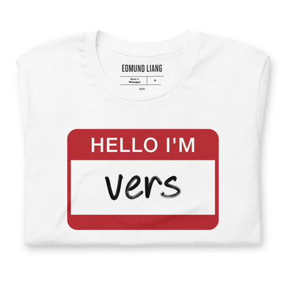 Hello I'm Vers T-Shirt