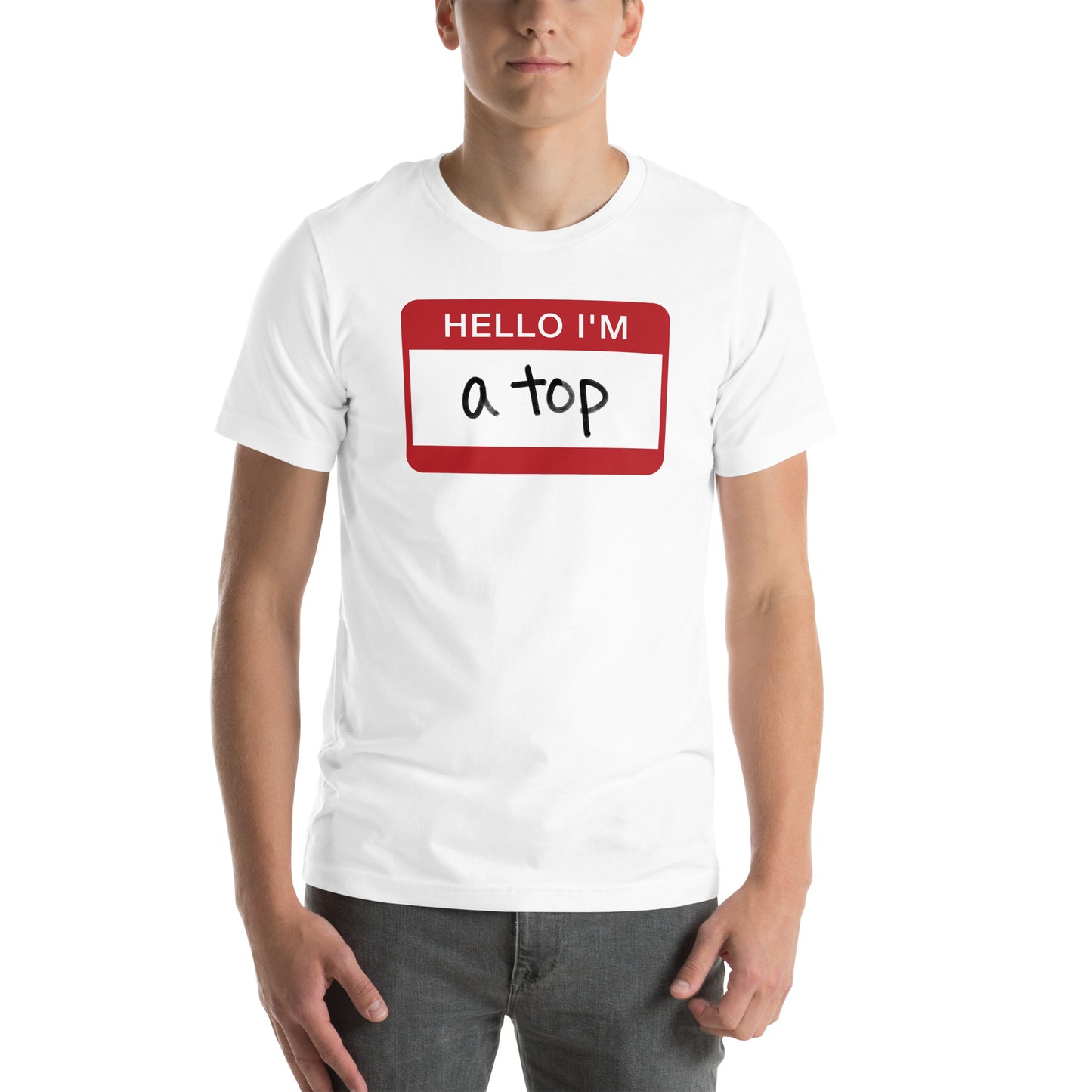 Hello I'm A Top T-Shirt