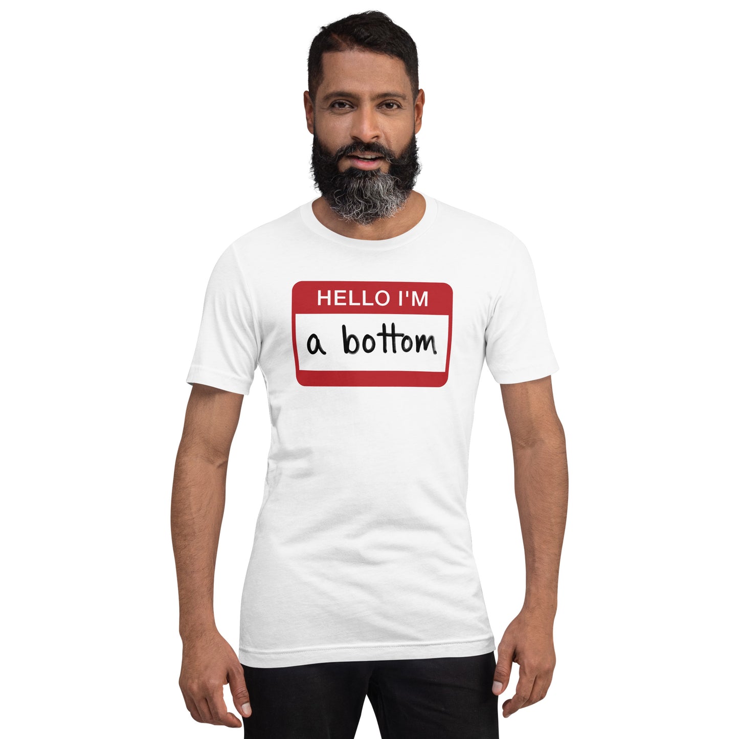 Hello I'm A Bottom T-Shirt