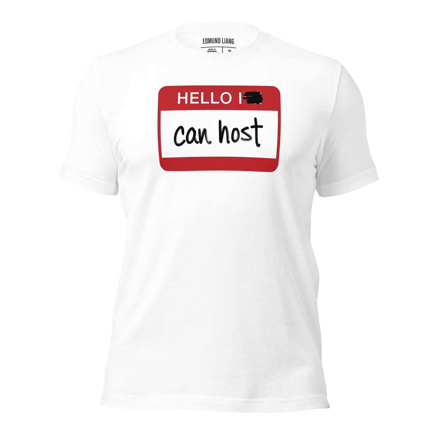 Hello I Can Host T-Shirt