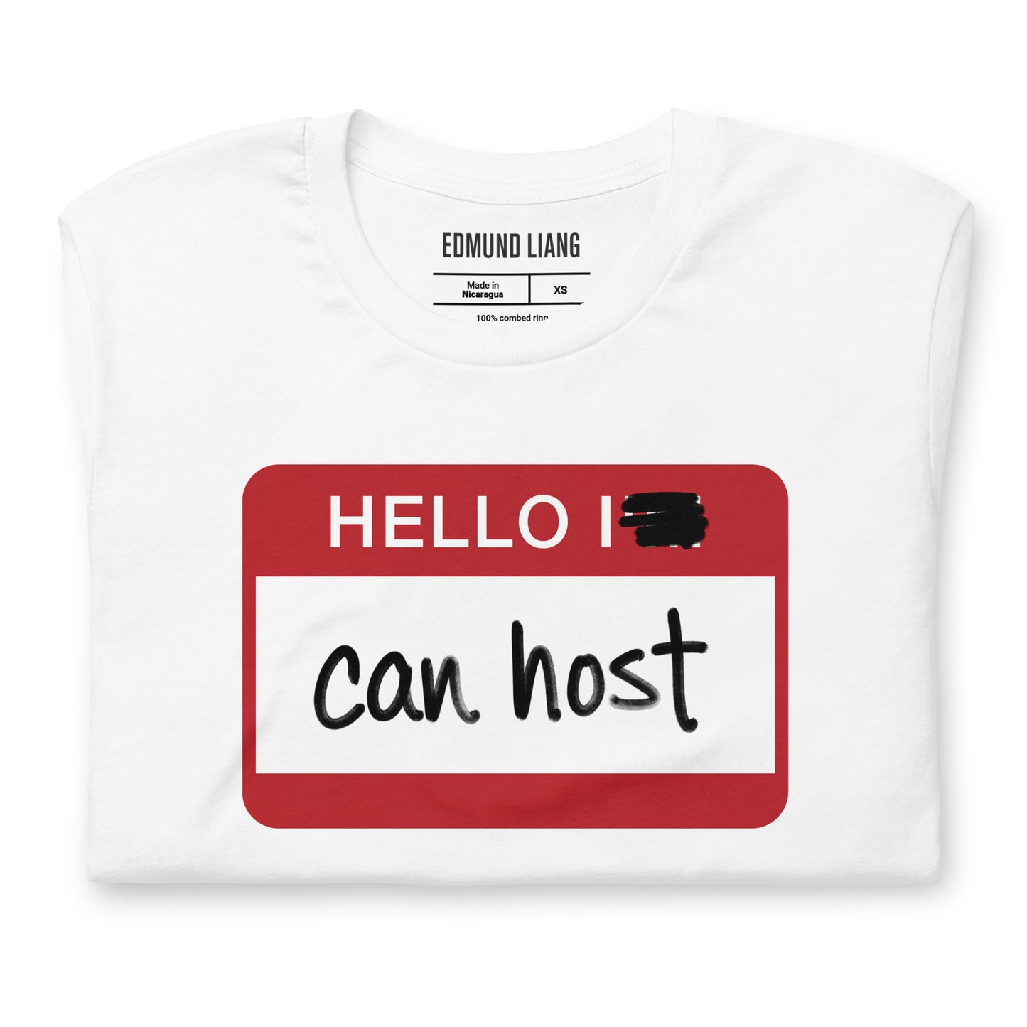 Hello I Can Host T-Shirt