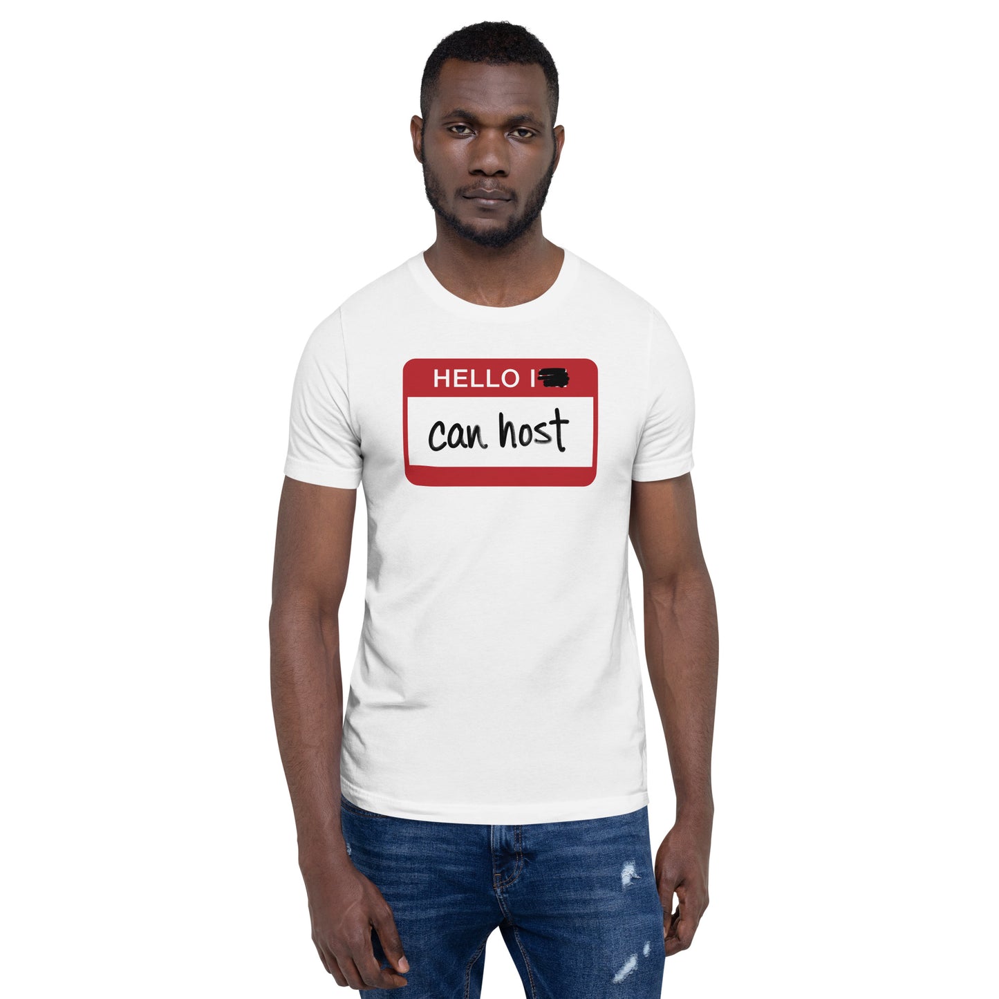 Hello I Can Host T-Shirt