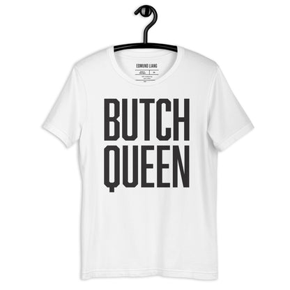 Butch Queen T-Shirt