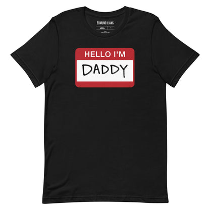 Hello I'm Daddy T-shirt