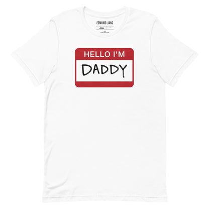 Hello I'm Daddy T-shirt