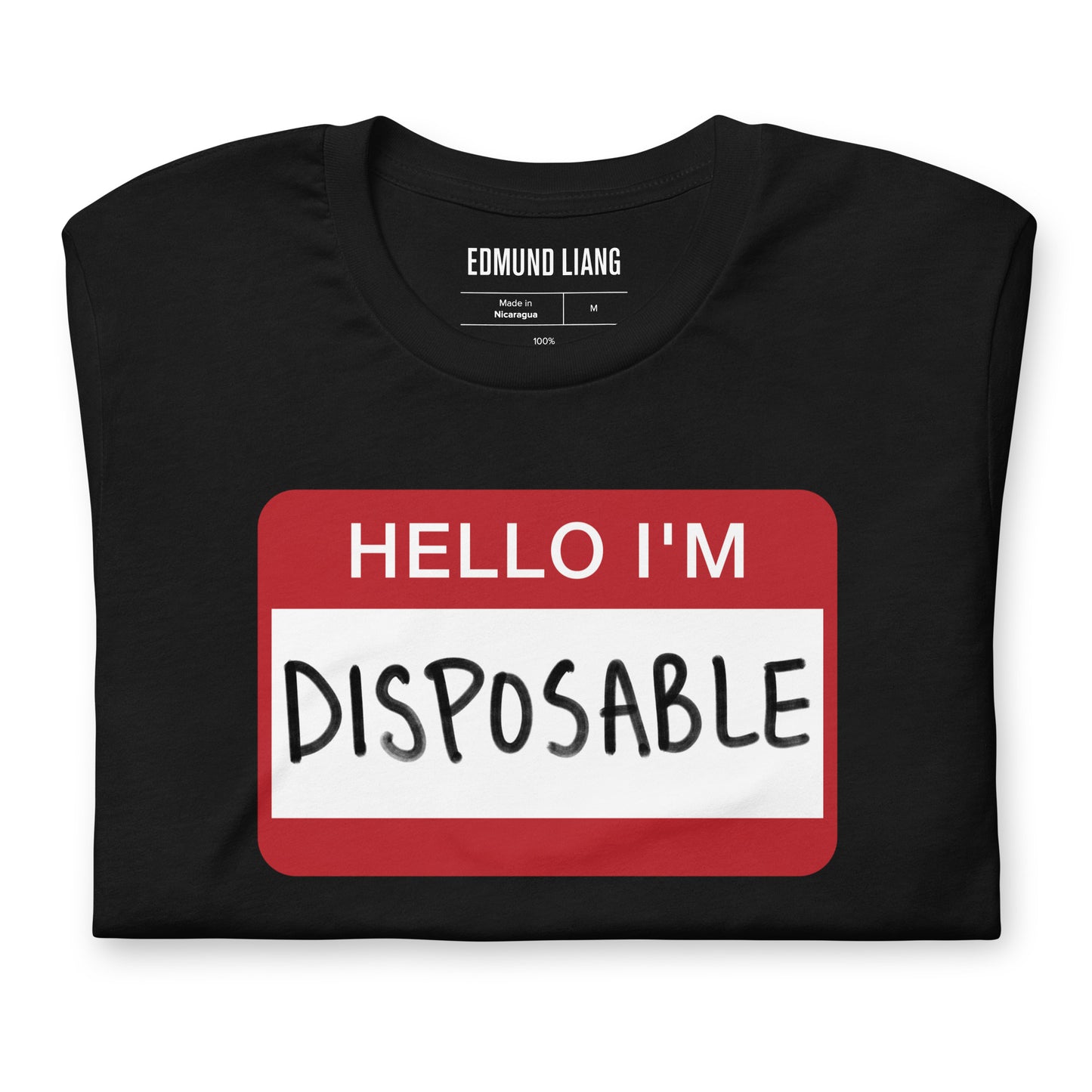 Hello I'm Disposable T-Shirt