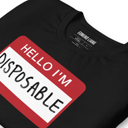 Hello I'm Disposable T-Shirt