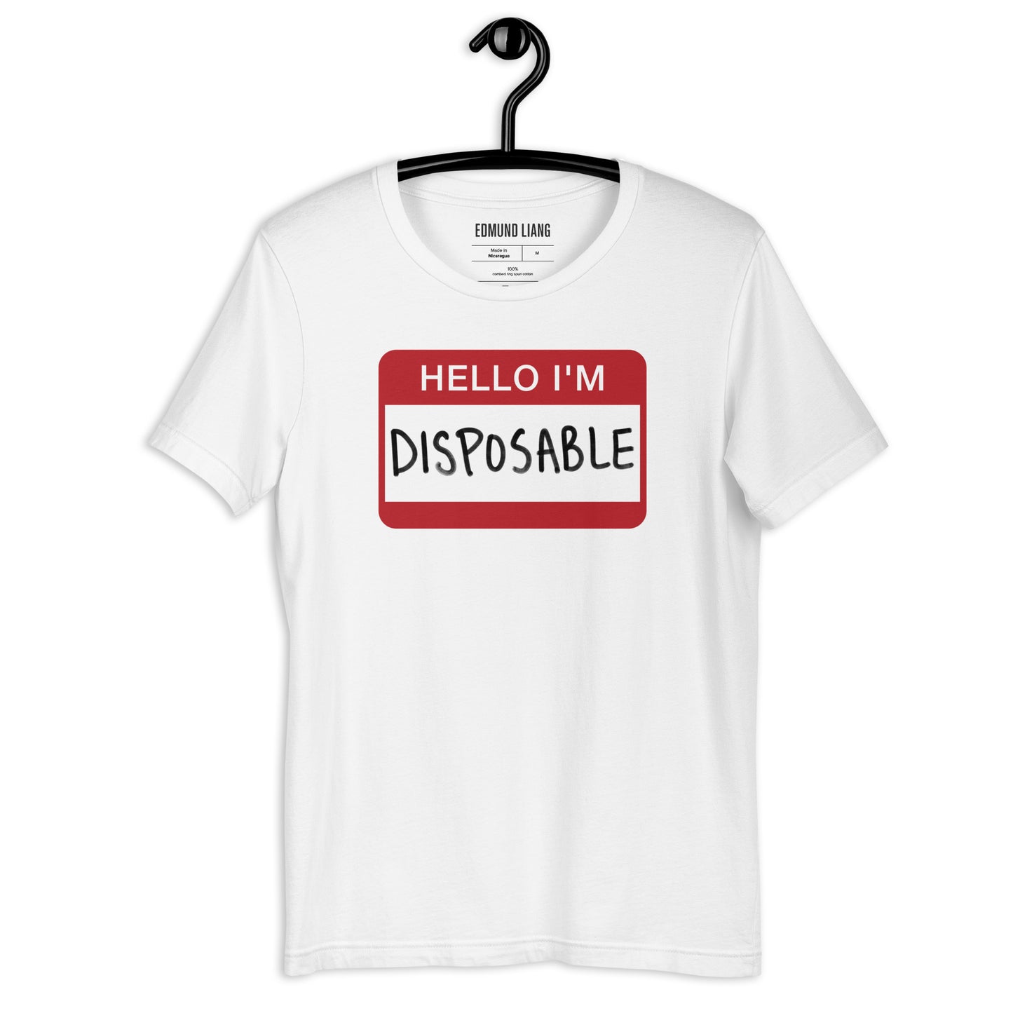 Hello I'm Disposable T-Shirt