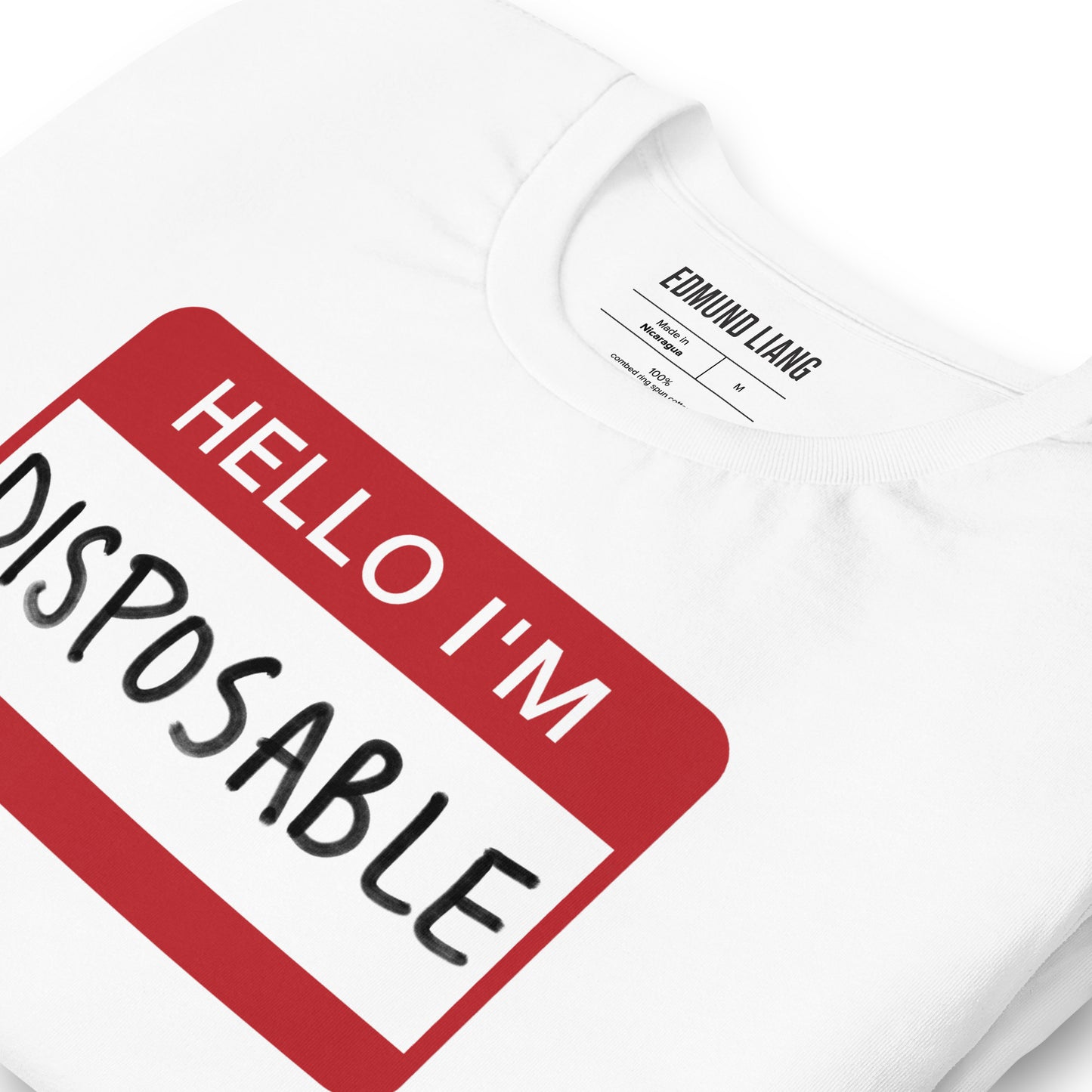 Hello I'm Disposable T-Shirt