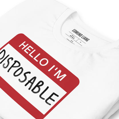 Hello I'm Disposable T-Shirt